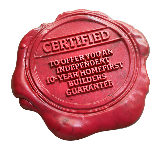 Excelsior Residentials mark of approval. Certified to offer you an independant 10-year homefirst builders guarantee.